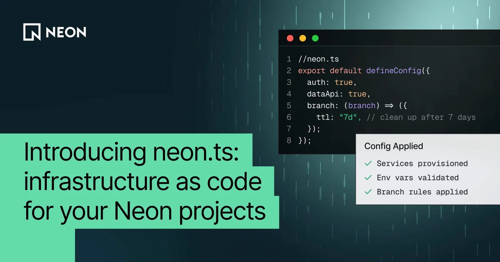 A graphic showing `neon.ts` code examples and Neon's cloud service architecture.